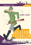 Destan Yazanlar Binbaşı Mahmut Sabri ve Yahya Çavuş / Çanakkale'nin Kahramanları -4