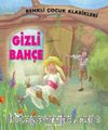 Gizli Bahçe / Renkli Çocuk Klasikleri