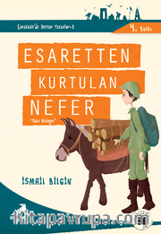 Esaretten Kurtulan Nefer Saka Hüseyin / Çanakkale'nin Kahramanları -1