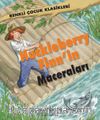 Huckleberry Finn’in Maceraları / Renkli Çocuk Klasikleri