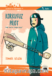 Korkusuz Pilot Pilot Cemal ve Ertuğrul Uçağı / Çanakkale'nin Kahramanları -8