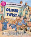 Oliver Twist / Renkli Çocuk Klasikleri