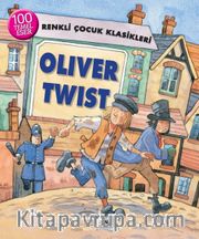 Oliver Twist / Renkli Çocuk Klasikleri