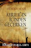 Ayrılığın İçinden Geçerken