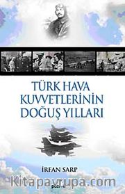 Türk Hava Kuvvetlerinin Doğuş Yılları