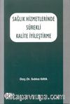 Sağlık Hizmetlerinde Sürekli Kalite İyileştirme