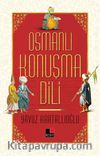 Osmanlı Konuşma Dili  