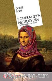 Rönesans'ta Neredeydin <br /> Geri Kalmışlığın Kısa Tarihi
