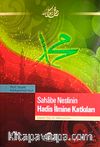 Sahabe Neslinin Hadis İlmine Katkıları