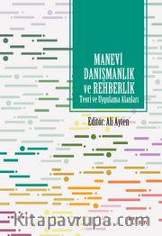 Manevi Danışmanlık ve Rehberlik  Teori ve Uygulama Alanları