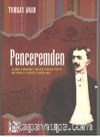 Penceremden & Ahmet Hikmet Müftüoğlu’nun Resimli Gazete Yazıları
