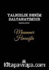 Yalnızlık Benim Saltanatımdır