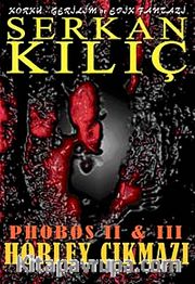 Horley Çıkmazı <br /> Phobos-II-III
