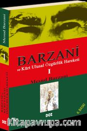 Barzani ve Kürt Ulusal Özgürlük Hareketi 1