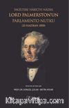 İngiltere Hariciye Nazırı  Lord Palmerston’un Parlamento Nutku (25 Haziran 1850) 