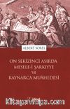 On Sekizinci Asırda Mesele-i Şarkıyye ve Kaynarca Muahedesi