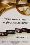 Türk Romanının Yeşilçam Macerası