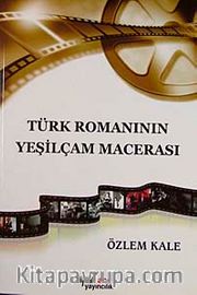 Türk Romanının Yeşilçam Macerası