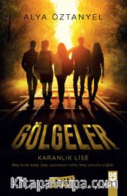 Karanlık Lise - Gölgeler