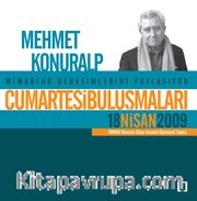 Cumartesi Buluşmaları / Mehmet Konuralp 18 Nisan 2009