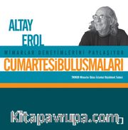 Cumartesi Buluşmaları / Altay Erol