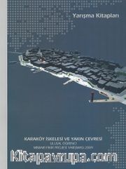 Karaköy İskelesi ve Yakın Çevresi Ulusal Öğrenci Mimari Fikir Projesi Yarışması 2009