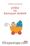 Yıldız ve Konuşan Bebek