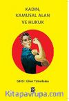 Kadın, Kamusal Alan ve Hukuk