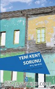 Yeni Kent Sorunu