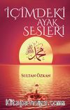 İçimdeki Ayak Sesleri