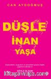 Düşle İnan Yaşa