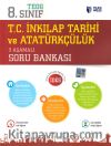 8. Sınıf TEOG T.C. İnkılap Tarihi ve Atatürkçülük 3 Aşamalı Soru Bankası
