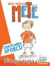 Mete - Centilmen Sporcu