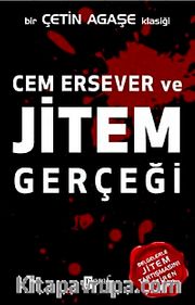Cem Ersever ve Jitem Gerçeği