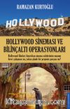 Hollywood Sineması ve Bilinçaltı Operasyonları