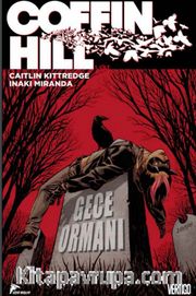CoffinHill Cilt 1 - Gece Ormanı