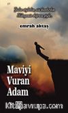 Maviyi Vuran Adam