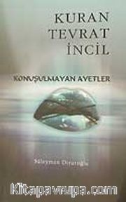 Kuran Tevrat İncil/Konuşulmayan Ayetler
