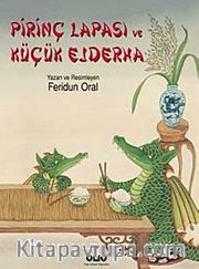 Pirinç Lapası ve Küçük Ejderha