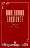 Nurlardan Seçmeler -6