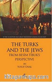 The Turks And The Jews From Besim Tibuk's Perspective