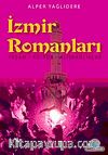 İzmir Romanları & Yaşam - Kültür - Alışkanlıklar