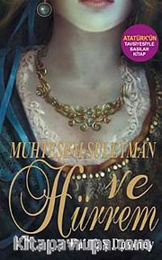 Muhteşem Süleyman ve Hürrem