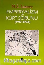 Emperyalizm ve Kürt Sorunu (1917 - 1923)