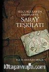 Selçuklular'da Saraylar ve Saray Teşkilatı