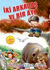 İki Arkadaş ve Bir Ayı