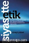Siyasette Etik & Dünyada ve Türkiye'de Siyasette Etik, Siyasetin Finansmanı, Yasal Altyapı ve Uluslararası Uygulamalar