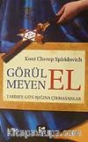 Görülmeyen El/Tarihte Gün Işığına Çıkmayanlar