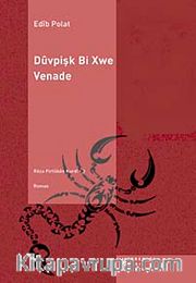 Duvpişk Bi Xwe Venade