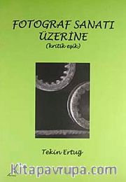 Fotoğraf Sanatı Üzerine Kritik Eşik